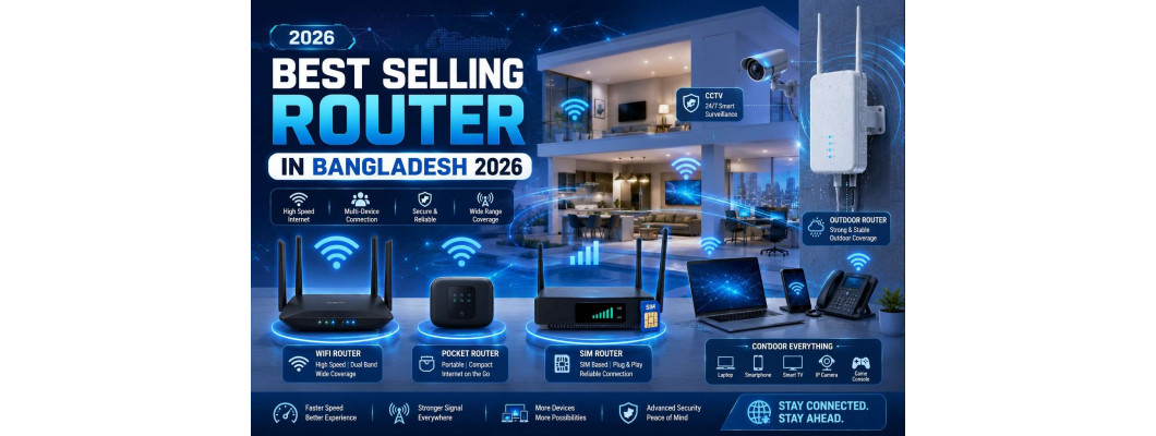 Router Buying Guide in Bangladesh 2026