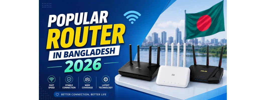 Best Router Price in Bangladesh 2026 | Top WiFi 6 Routers