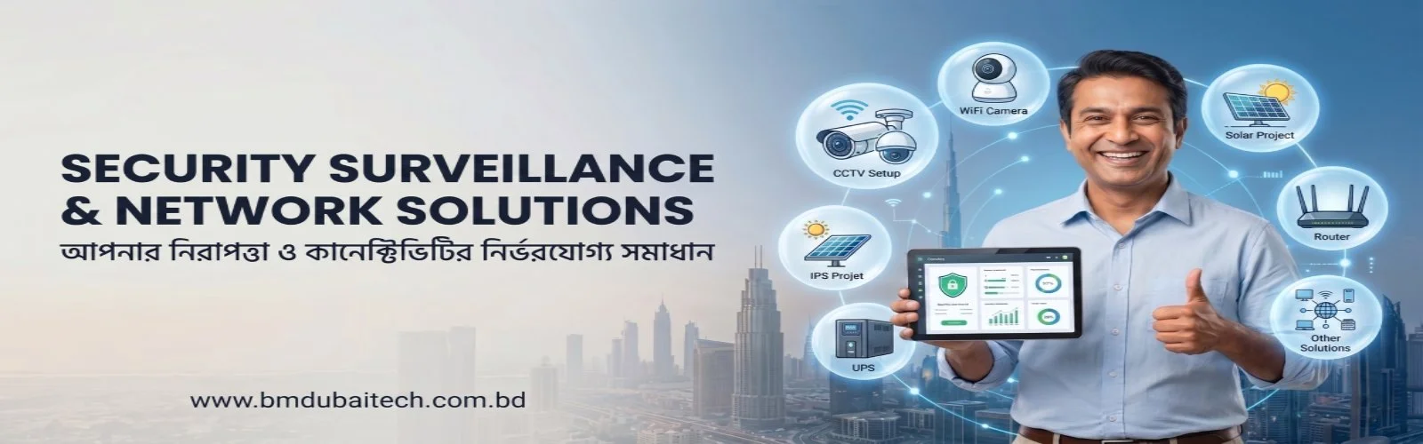 BM Dubai Tech - Trusted CCTV, Solar & Networking Shop in Bangladesh